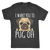 I Want You To Pug Off T-Shirt