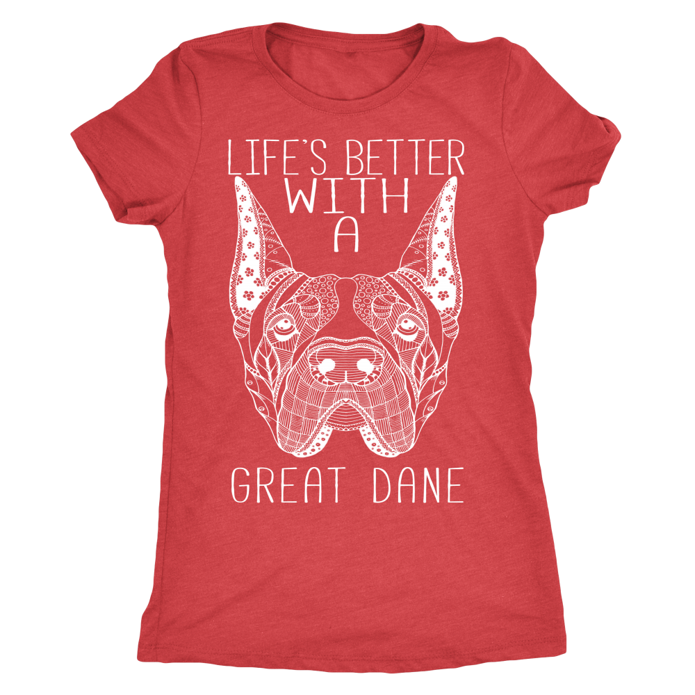 Life's Better With A Great Dane T-Shirt