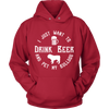 I Just Want To Drink Beer And Pet My Bulldog Unisex Hoodie