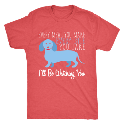 Every Meal You Make, Every Bite You Take, I'll Be Watching You T-Shirt