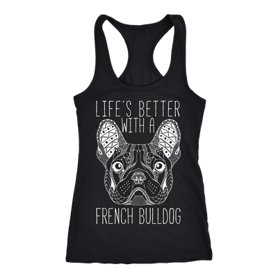 Life's Better With A French Bulldog Racerback Tank