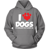 I Love Dogs, It's Humans That Annoy Me Unisex Hoodie